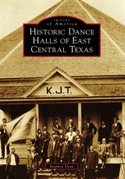 Historic Dance Halls of East Central Texas cover image