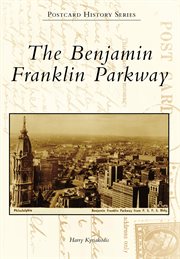 The benjamin franklin parkway cover image