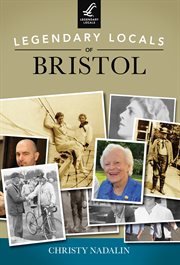 Legendary locals of bristol cover image