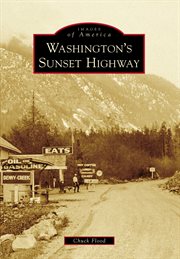 Washington's Sunset Highway cover image