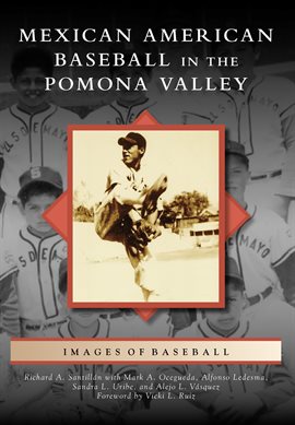 Cover image for Mexican American Baseball in the Pomona Valley