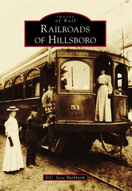 Umschlagbild für Railroads of Hillsboro