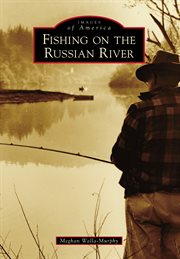 Fishing on the russian river cover image