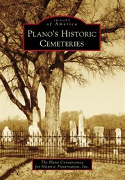Plano's Historic Cemeteries cover image