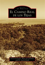 El Camino Real de los Tejas cover image