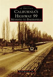 California's highway 99 Modesto to Bakersfield cover image