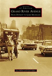 Grand River Avenue From Detroit to Lake Michigan cover image