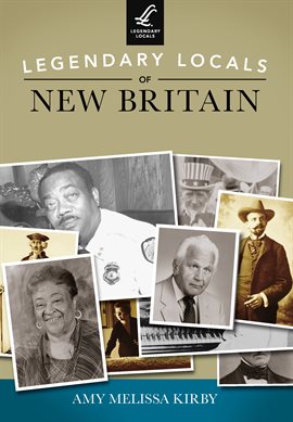 Cover image for Legendary Locals of New Britain