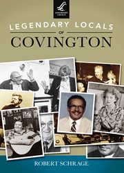 Legendary locals of Covington, Kentucky cover image