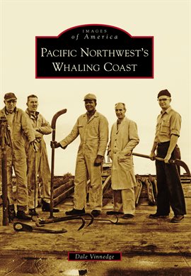 Cover image for Pacific Northwest's Whaling Coast