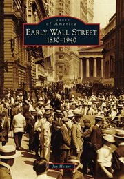 Early Wall Street 1830-1940 cover image