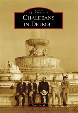 Cover image for Chaldeans in Detroit