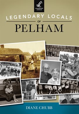 Cover image for Legendary Locals of Pelham