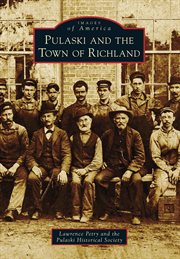 Pulaski and the Town of Richland cover image