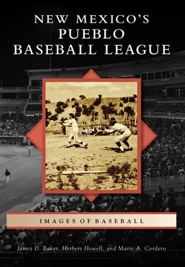 Cover image for New Mexico's Pueblo Baseball League