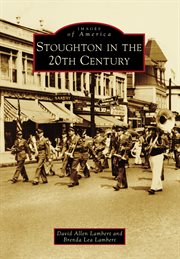 Stoughton in the 20th century cover image