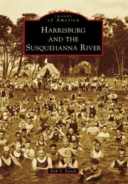 Harrisburg and the susquehanna river cover image