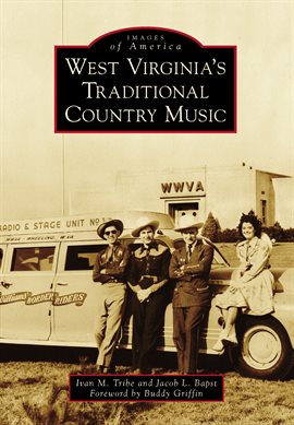 Cover image for West Virginia's Traditional Country Music