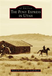The pony express in utah cover image