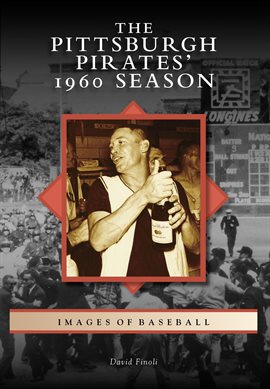 Cover image for The Pittsburgh Pirates' 1960 Season