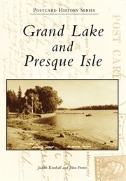 Grand lake and presque isle cover image