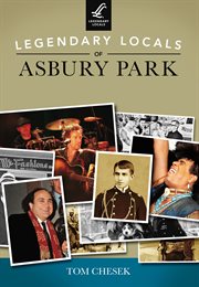 Legendary locals of asbury park cover image