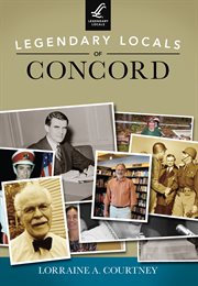Legendary locals of concord cover image