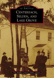 Selden, centereach and lake grove cover image