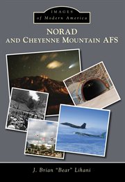NORAD and Cheyenne Mountain AFS cover image