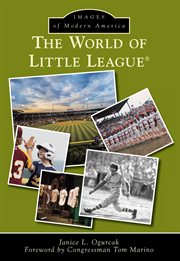 The World of Little League cover image