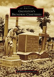 Galveston's broadway cemeteries cover image