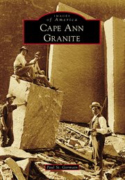 Cape Ann Granite cover image
