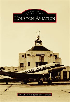 Cover image for Houston Aviation