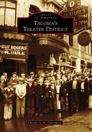Tacoma's theater district cover image