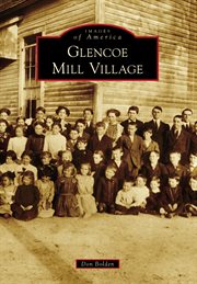 Glencoe Mill Village cover image