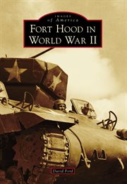 Fort Hood in World War II cover image