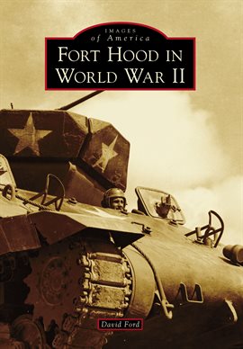 Cover image for Fort Hood in World War II