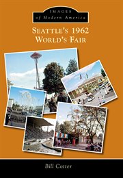 Seattle's 1962 world's fair cover image