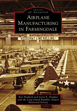 Cover image for Airplane Manufacturing in Farmingdale