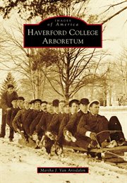 Haverford College Arboretum cover image