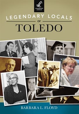 Cover image for Legendary Locals of Toledo