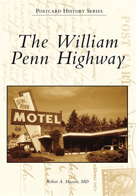 Cover image for The William Penn Highway