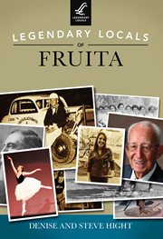 Legendary Locals of Fruita cover image