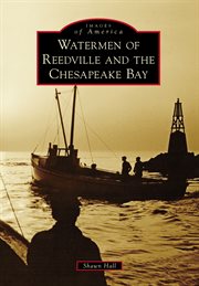 Watermen of reedville and the chesapeake bay cover image