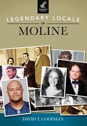 Legendary locals of moline cover image