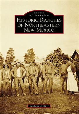Cover image for Historic Ranches of Northeastern New Mexico