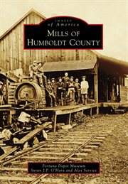 Mills of Humboldt County cover image