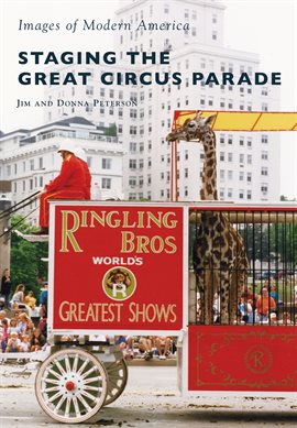 Cover image for Staging the Great Circus Parade