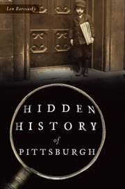 Hidden history of pittsburgh cover image