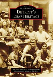 Detroit's Deaf Heritage cover image